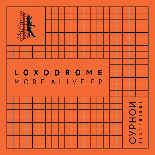 PREMIERE: Loxodrome - More Alive [Cyphon Recordings]