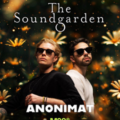 The Soundgarden x Anonimat (July 2025)