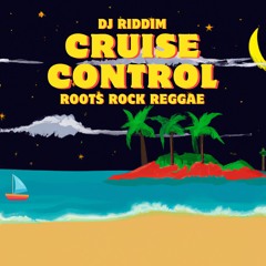 Cruise Control - Classic Reggae Mix