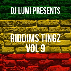 Riddims Tingz Vol 9