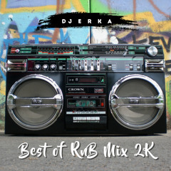 Best Of RnB Mix 2K