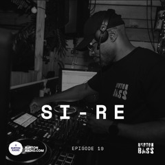 Burton Bass Episode 19 - Si-Re Resident Mix