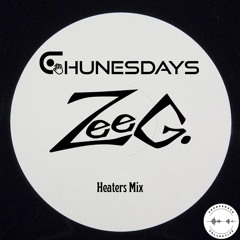 ZEEG. - Chunesdays Heaters Mix