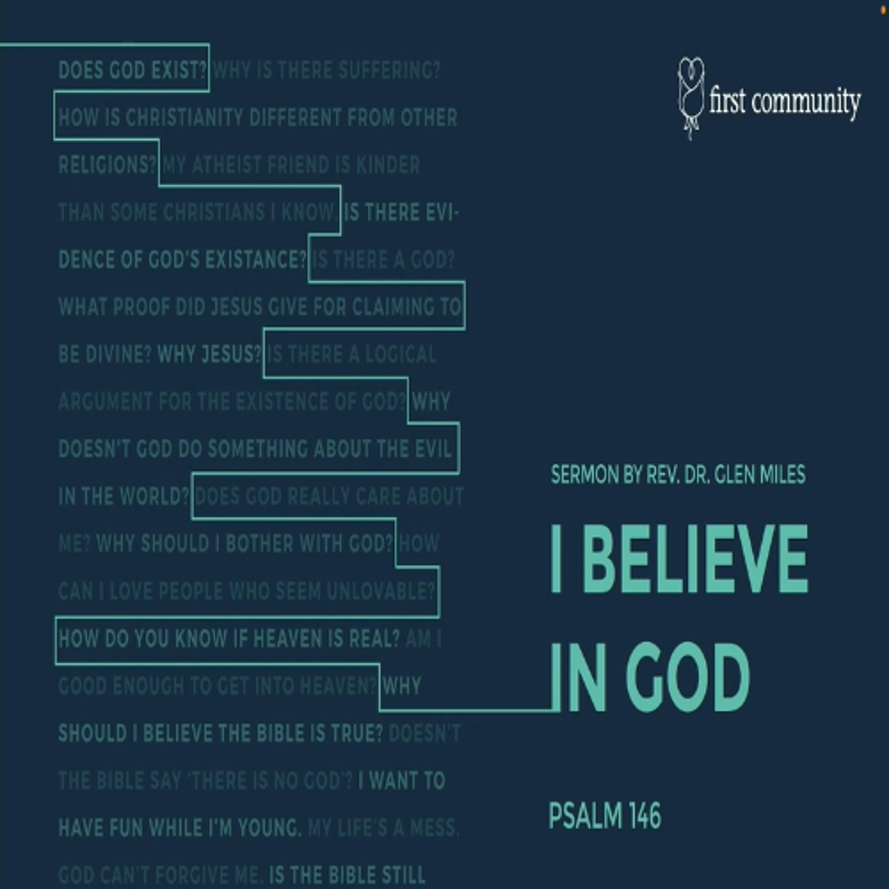 First Community Church 11.10.24 Glen Miles -Semron, I Believe In God episode artwork