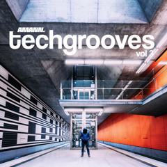 techgrooves vol 3 - AMANN. Techhouse Livemix