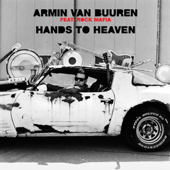 Hands To Heaven (feat. Rock Mafia)