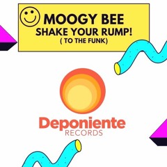 DPR040 Moogy Bee - Shake Your Rump (F 1 Version)