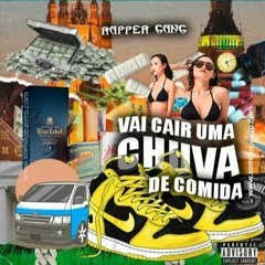 Rapper Gang - Vai Cair Uma Chuva De Comida Em Todo Planeta