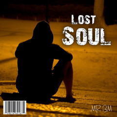 Lost Soul - (NEW SONG)