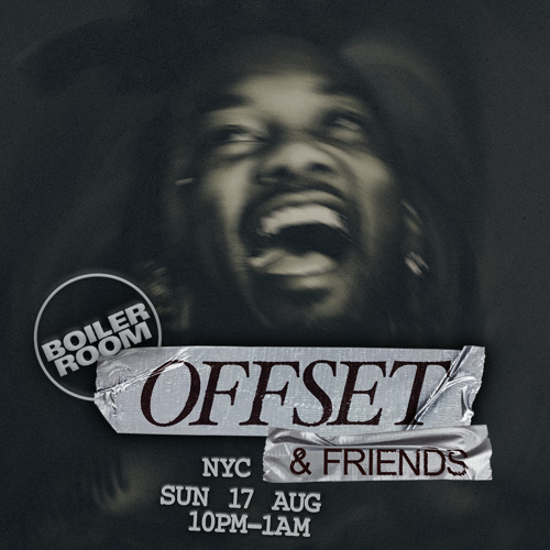 Offset | Boiler Room: New York