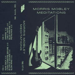 Morris Mobley Meditations