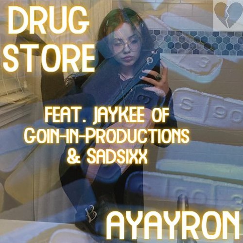 Drug Store Ver. 3 (feat. JayKee & Sadsixx)