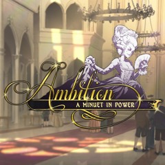 Ambition: A Minuet In Power - Suite Vaticana - ii. Giga