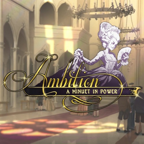 Ambition: A Minuet In Power - Suite Vaticana - ii. Giga