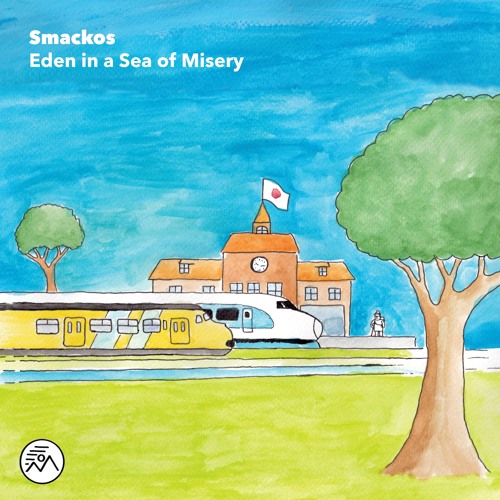 Smackos - Eden in a Sea of Misery (Complete album in 1 mix)