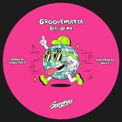PREMIERE: Groovemasta - Best Of Me [Sundries]