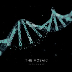 Kata Dumur - The Mosaic EP - preview