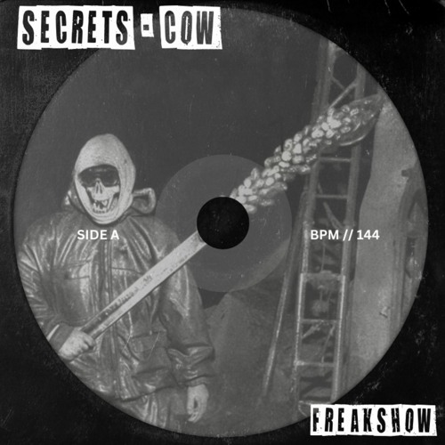 FREAKSHOW - SECRETS,COW