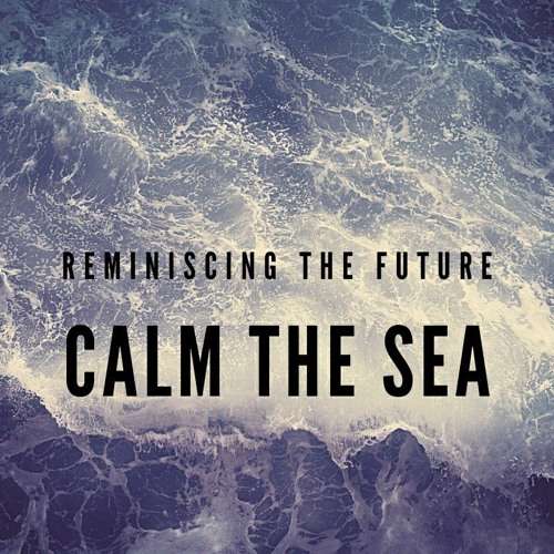 Calm The Sea