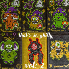 that’s so philly vol: 2