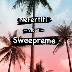 NEFERTITI - SWEEPREME