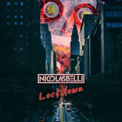 Nicolas Belli - Lockdown (original mix) - OUT NOW -
