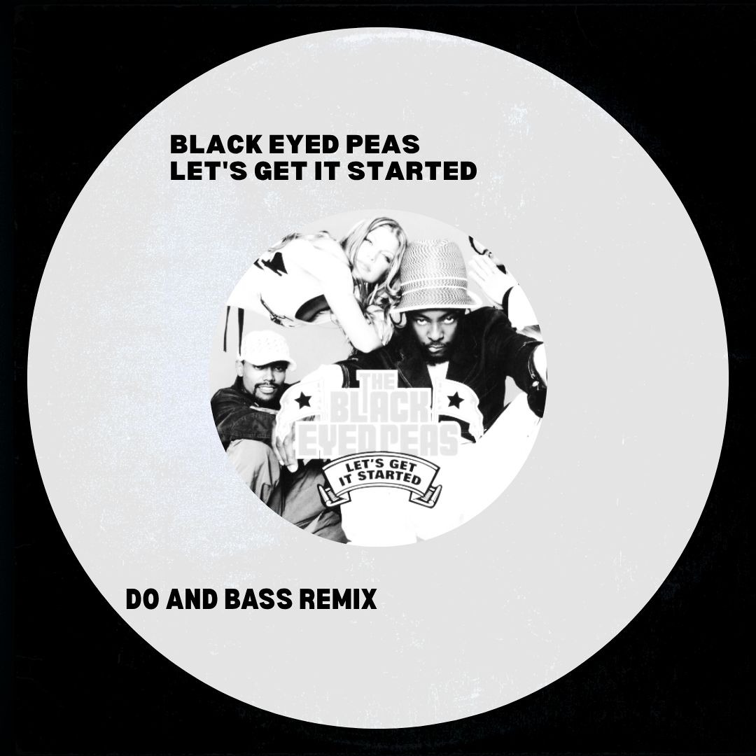Stream Black Eyed Peas Let s Get It Started Do And Bass Remix DNB stream-black-eyed-peas-let-s-get-it-started-do-and-bass-remix-dnb