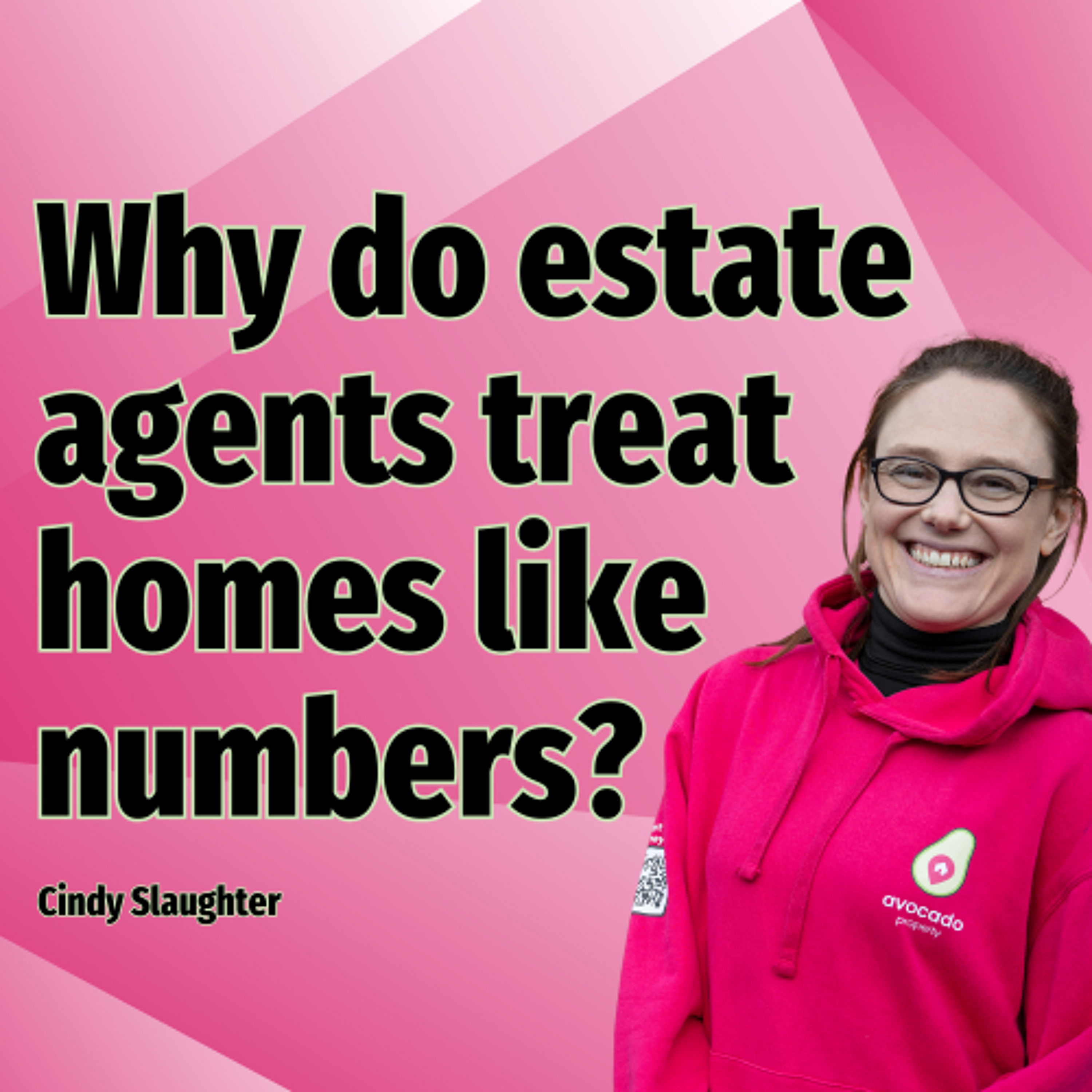 Why do estate agents treat homes like numbers? - Ep. 2500 episode artwork