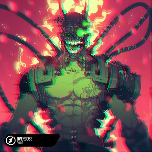 PHNKR - OVERDOSE