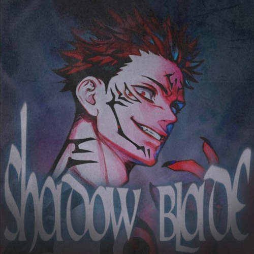 SHADOW BLADE