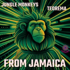 Jungle Monkeys & Teorema - From Jamaica(Original Mix)