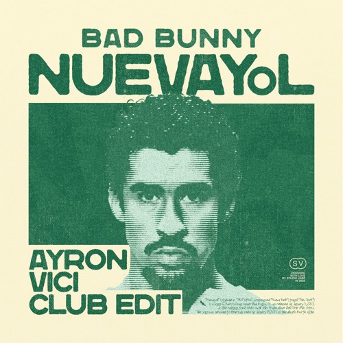 Bad Bunny - NUEVAYoL (Ayron Vici Club Edit)