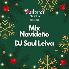 Mix Navideño 2023 DJ Saul Leiva Cabina Show Live
