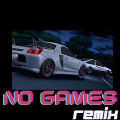 NO GAMES REMIX ft. BHA
