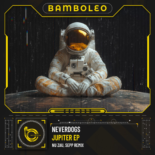 Neverdogs - Saturn [Bamboleo Records]