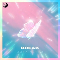 Jota Netto - Break (Intro Mix)