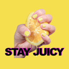 stay juicy // session @sass // minimal house set