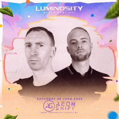 Aeon Shift @ Luminosity Beach Festival 2025
