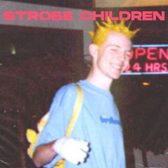 STROBE CHILDREN (ROBUSTT DUB)