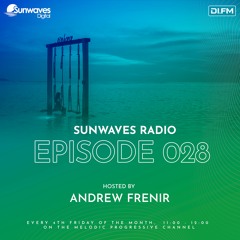 Sunwaves Radio 028 | Hosted by Andrew Frenir [01.26.2024]