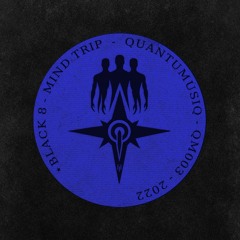 QM003 | Black 8 - Mind Trip |PREVIEW