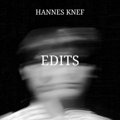 HANNES KNEF EDITS