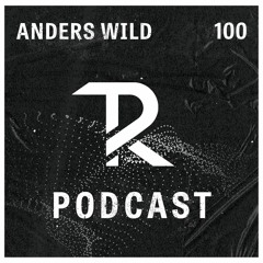 Anders Wild: Podcast Set 100
