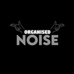Organised noise showcase mini mix
