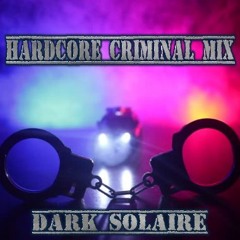 Hardcore Criminal Mix