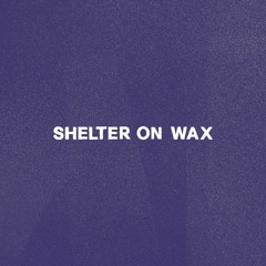 Gestalt Records with Shelter on Wax