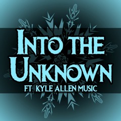 Into The Unknown (Original Cover)