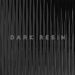 Dark Resin