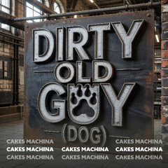 Dirty Old Guy (DOG)