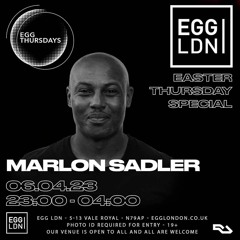 Marlon Sadler@ Egg Thursdays Easter